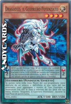 DRAGODIES, IL GUERRIERO POTENZIATO