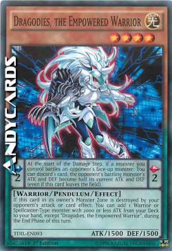 DRAGODIES, THE EMPOWERED WARRIOR