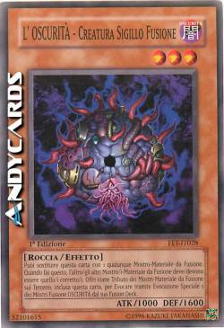 L'OSCURITÀ - CREATURA SIGILLO FUSIONE
