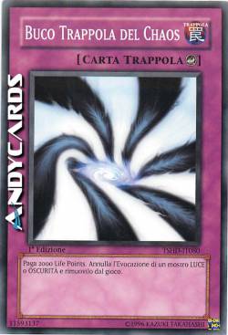 BUCO TRAPPOLA DEL CHAOS