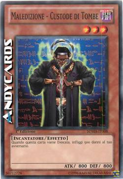 MALEDIZIONE - CUSTODE DI TOMBE
