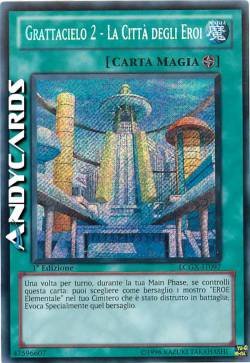 GRATTACIELO 2 - LA CITTÀ DEGLI EROI