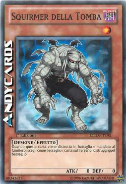 SQUIRMER DELLA TOMBA