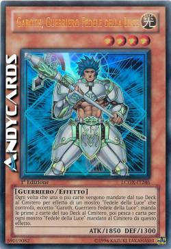 GAROTH, GUERRIERO FEDELE DELLA LUCE