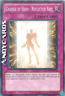 CHANGE OF HERO - REFLECTOR RAY