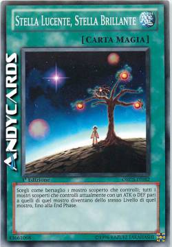 STELLA LUCENTE, STELLA BRILLANTE