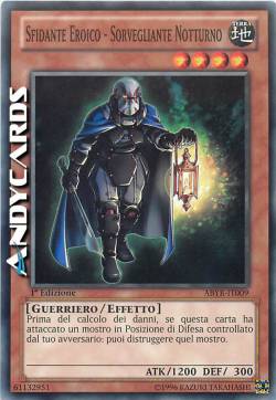 SFIDANTE EROICO - SORVEGLIANTE NOTTURNO