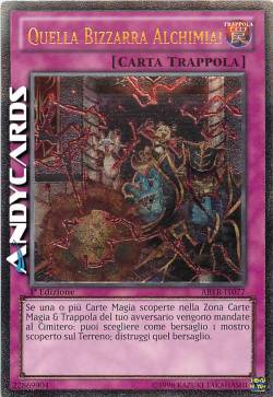 QUELLA BIZZARRA ALCHIMIA!