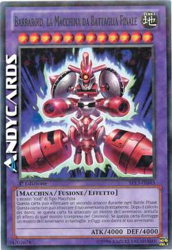 BARBAROID, LA MACCHINA DA BATTAGLIA FINALE
