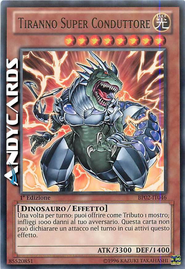 SUPER CONDUCTOR TYRANNO | AndyCards Srl