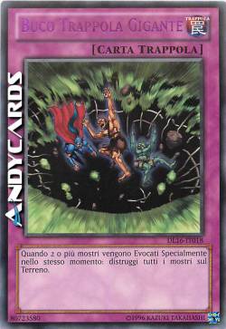 BUCO TRAPPOLA GIGANTE