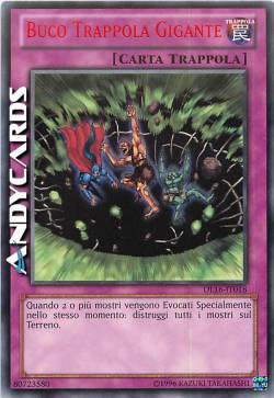 BUCO TRAPPOLA GIGANTE