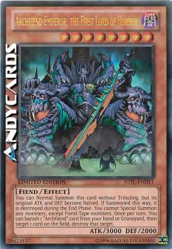 ARCHFIEND EMPEROR, THE FIRST LORD OF HORROR