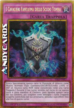 I CAVALIERI FANTASMA DELLO SCUDO TOMBA