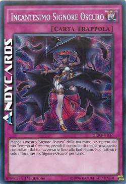 INCANTESIMO SIGNORE OSCURO