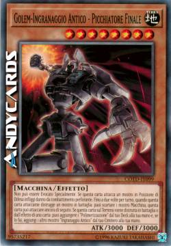 GOLEM-INGRANAGGIO ANTICO - PICCHIATORE FINALE