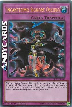 INCANTESIMO SIGNORE OSCURO