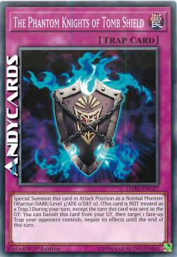 THE PHANTOM KNIGHTS OF TOMB SHIELD