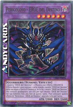PERICOLOSO - EROE DEL DESTINO