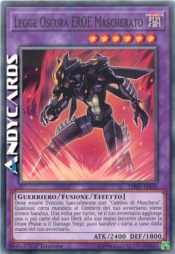 LEGGE OSCURA EROE MASCHERATO