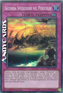 SECONDA SPEDIZIONE NEL PERICOLO!