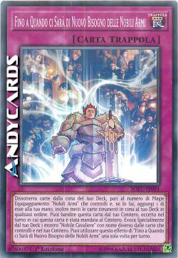 FINO A QUANDO CI SARÀ DI NUOVO BISOGNO DELLE NOBILI ARMI