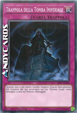 TRAPPOLA DELLA TOMBA IMPERIALE