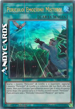PERICOLO! EMOZIONI! MISTERO!
