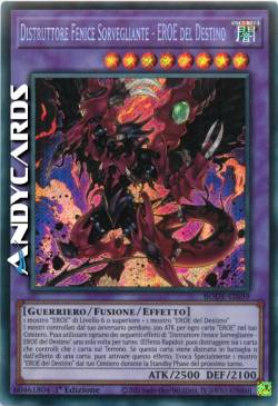 Distruttore Fenice Sorvegliante - EROE del Destino