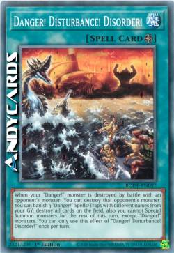 Danger! Disturbance! Disorder!