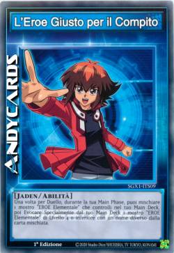 L'Eroe Giusto per il Compito (Skill)