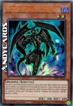 PRODIGIO INFERNALE EROE MALVAGIO