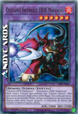 CECCHINO INFERNALE EROE MALVAGIO