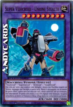 SUPER VEHICROID - UNIONE STEALTH