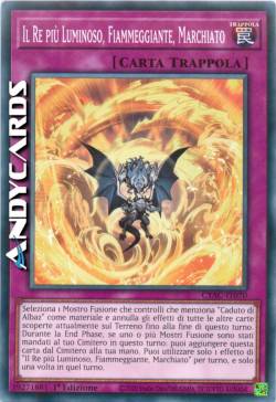 Il Re più Luminoso, Fiammeggiante, Marchiato