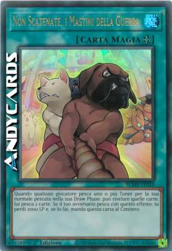 Non Scatenate, i Mastini della Guerra