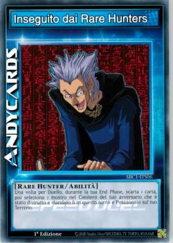 Inseguito dai Rare Hunters (Skill)