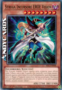 STREGA INCURSORE EROE VISION