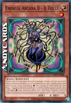 ENERGIA ARCANA 0 - IL FOLLE