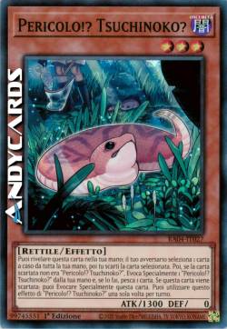 PERICOLO!? TSUCHINOKO?