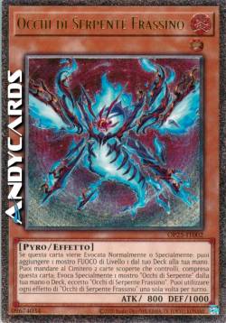 Occhi di Serpente Frassino