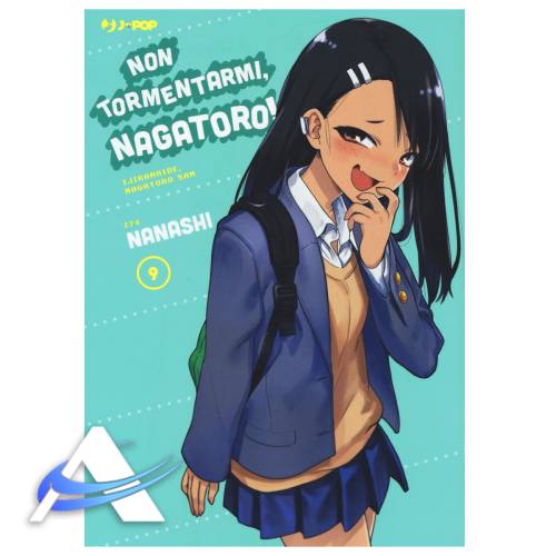 NON TORMENTARMI, NAGATORO! - VOL. 9 - IT